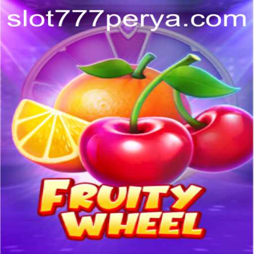 The Thrilling World of FruityWheel and 777PERYA