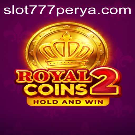 Discover RoyalCoins2: Unveiling the Excitement of 777PERYA